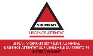 Plan VIGIPIRATE - Niveau Urgence Attentat 